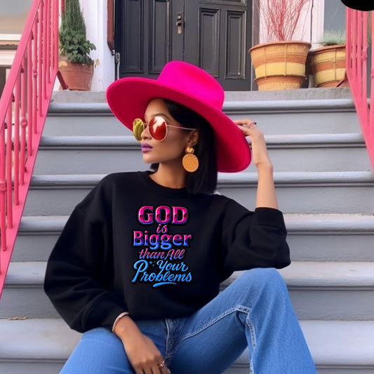 God is Bigger than your Problems