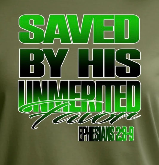 Saved By His UnMerited Favor "Eph 2:8-9"